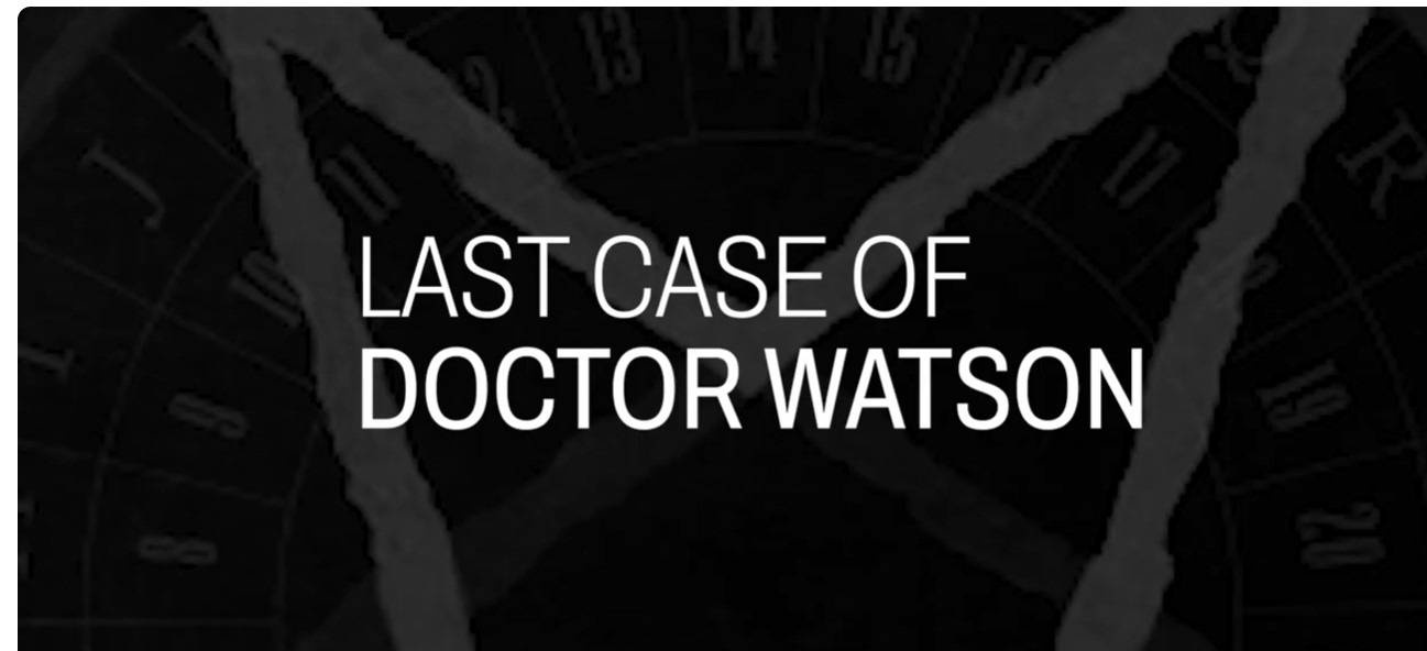 TItle board from play The Last Case Of Dr Watson